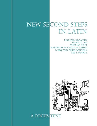 New Second Steps in Latin  2nd 2011 (Revised) 9781585103997 Front Cover