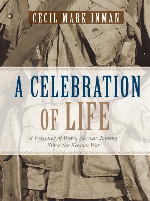 Celebration of Life N/A 9781597814997 Front Cover