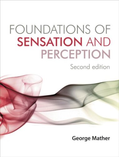 Foundations of Sensation and Perception  2nd 2009 (Revised) 9781841696997 Front Cover