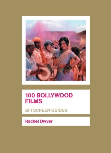 100 Bollywood Films   2005 9781844570997 Front Cover