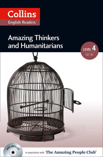 Amazing Thinkers and Humanitarians: B2 (Collins Amazing People ELT Readers)   2014 9780007544998 Front Cover