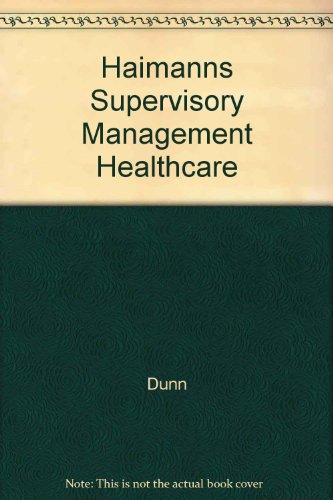 Haimanns Supervisory Management Healthcare 1st 1998 9780072500998 Front Cover