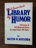Walt Buescher's Library of Humor N/A 9780139441998 Front Cover
