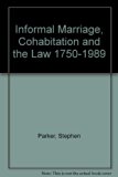 Informal Marriage, Cohabitation and the Law, 1750-1989  N/A 9780312039998 Front Cover
