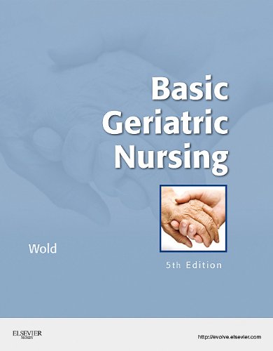 Basic Geriatric Nursing  5th 2012 9780323073998 Front Cover