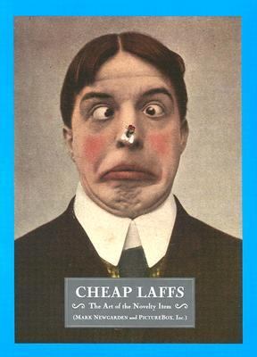 Cheap Laffs The Art of the Novelty Item  2004 9780810955998 Front Cover