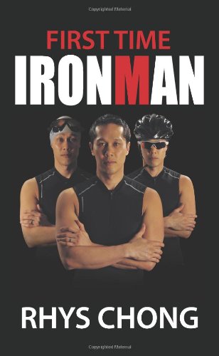 First Time Ironman   2012 9781907722998 Front Cover