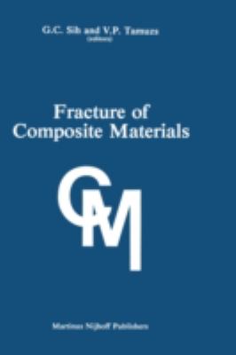 Fracture of Composite Materials   1982 9789024726998 Front Cover