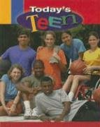Today's Teen, Student Edition  6th 2000 (Student Manual, Study Guide, etc.) 9780026427999 Front Cover