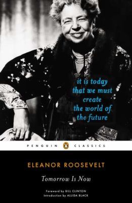 Tomorrow Is Now It Is Today That We Must Create the World of the Future  2012 9780143106999 Front Cover