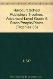 Bison, People and the Plains Advanced Level 3rd 9780153233999 Front Cover
