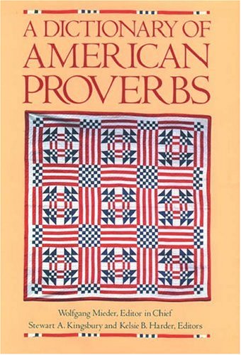 Dictionary of American Proverbs   1992 9780195053999 Front Cover