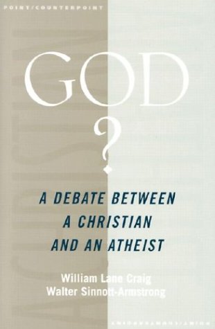 God? A Debate Between a Christian and an Atheist  2003 9780195165999 Front Cover