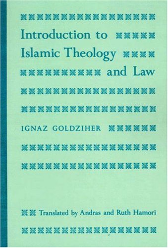 Introduction to Islamic Theology and Law   1981 (Limited) 9780691100999 Front Cover