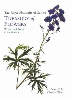 Royal Horticultural Society Treasury of Flowers Writers and Artists in the Garden  2006 9780711226999 Front Cover