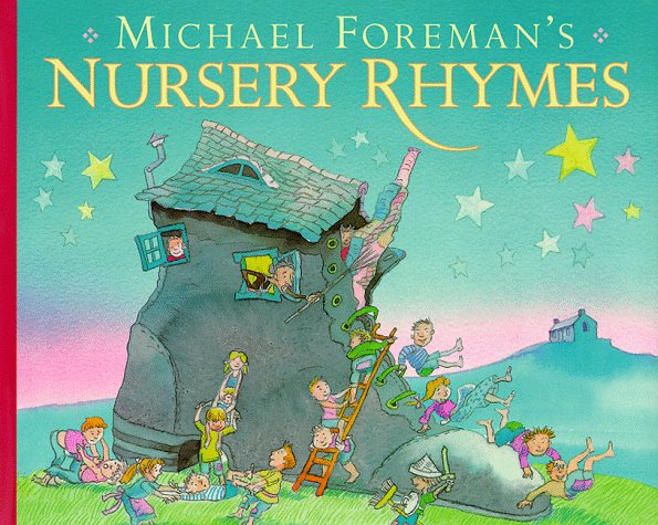 Michael Foreman's Nursery Rhymes N/A 9780744561999 Front Cover
