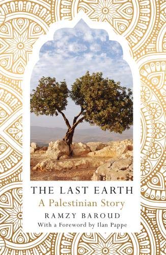 Last Earth A Palestinian Story  2018 9780745337999 Front Cover