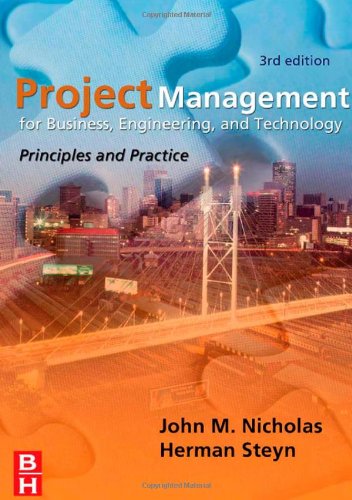 Project Management for Business, Engineering, and Technology  3rd 2008 (Revised) 9780750683999 Front Cover