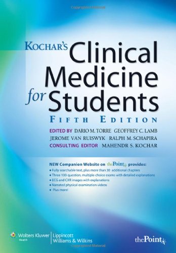 Kochar's Clinical Medicine for Students  5th 2008 (Revised) 9780781766999 Front Cover