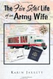 Five Star Life of an Army Wife  N/A 9781441559999 Front Cover