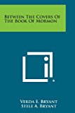 Between the Covers of the Book of Mormon  N/A 9781494032999 Front Cover