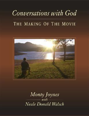 Conversations with God The Making of the Movie  2006 9781571744999 Front Cover
