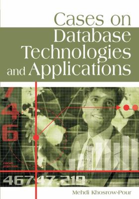 Cases on Database Technologies and Applications   2006 9781599043999 Front Cover