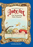 Adventures of Andy Ant The Swimming Hole Disaster N/A 9781614487999 Front Cover