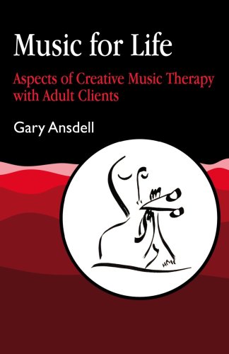 Music for Life Aspects of Creative Music Therapy with Adult Clients  1995 9781853022999 Front Cover