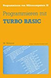 Programmieren Mit Turbo Basic:   1988 9783528045999 Front Cover