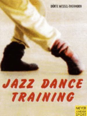 Jazz Dance Training  1998 9783891244999 Front Cover