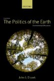 Politics of the Earth Environmental Discourses cover art