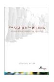 Search to Belong Rethinking Intimacy, Community, and Small Groups 2003 9780310255000 Front Cover