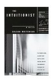 Intuitionist A Novel 2000 9780385493000 Front Cover