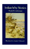 Indian Why Stories Sparks from War Eagle's Lodge-Fire  9780486288000 Front Cover