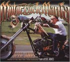 Motorcycle Mania Jesse James Rides 2004 9780670034000 Front Cover