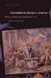 Nationalism in Europe and America Politics, Cultures, and Identities Since 1775  9780807872000 Front Cover