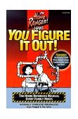 Home Ranger Helps You Figure It Out! The Home Reference Manual Every Family Needs 1999 9780965208000 Front Cover