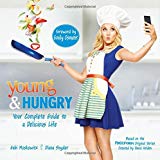 Young and Hungry Your Complete Guide to a Delicious Life cover art