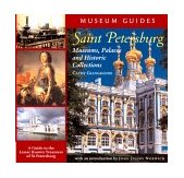 Saint Petersburg Museums, Palaces and Historic Collections 2003 9781593730000 Front Cover