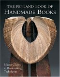 Penland Book of Handmade Books Master Classes in Bookmaking Techniques cover art