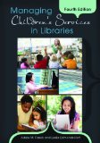 Managing Children&#39;s Services in Libraries 