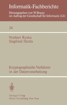 Kryptographische Verfahren in der Datenverarbeitung 1980 9783540099000 Front Cover