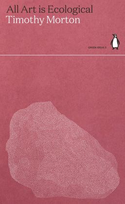 All Art Is Ecological  9780141997001 Front Cover