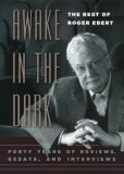Awake in the Dark Forty Years of Reviews, Essays, and Interviews cover art