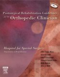 Postsurgical Rehabilitation Guidelines for the Orthopedic Clinician  cover art