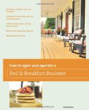 How to Open and Operate a Bed and Breakfast 9th 2011 9780762772001 Front Cover