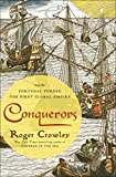 Conquerors How Portugal Forged the First Global Empire  9780812994001 Front Cover