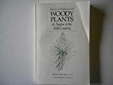 Native and Naturalized Woody Plants of Austin and the Hill Country cover art