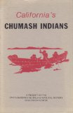 California's Chumash Indians  9780945092001 Front Cover